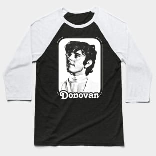 Donovan // 60s Folk Music Fan Baseball T-Shirt